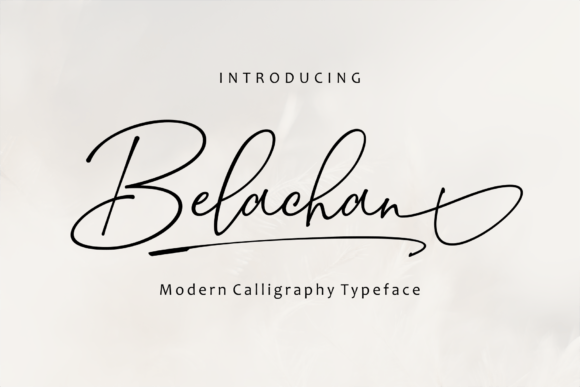 Belachan Script Font: A Stunning Addition to Your Design Toolkit