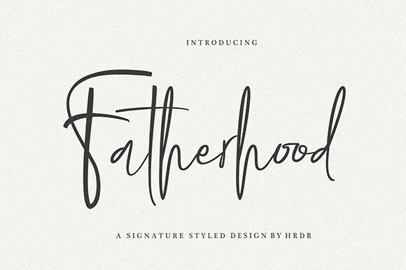 Fatherhood: The Handwritten Font That Elevates Your Brand