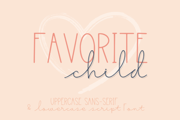 Favorite Child: A Script Font That Adds Playfulness to Your Digital Brand