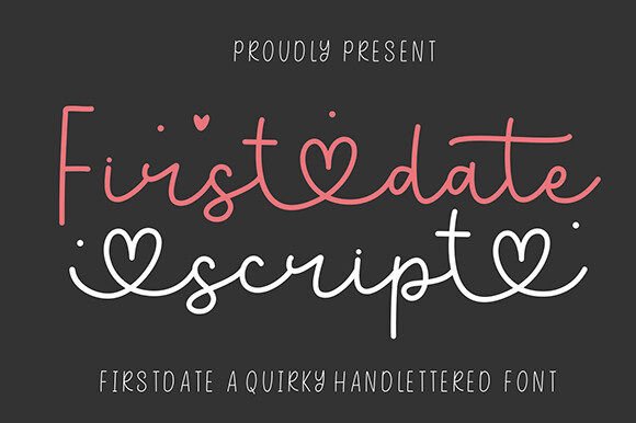 Firstdate: A Script Font That Adds Personality to Every Project