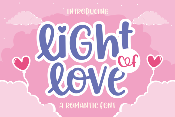 Light of Love: A Script Font for Creative Campaigns
