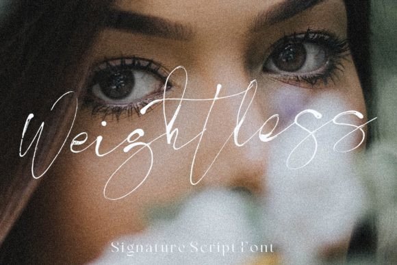 Weightless: A Script Font for Subtle Sophistication