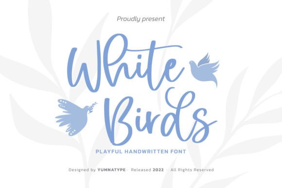 White Birds: A Script Font That Elevates Branding with Warmth and Character